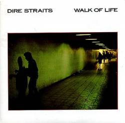 Dire Straits : Walk of Life